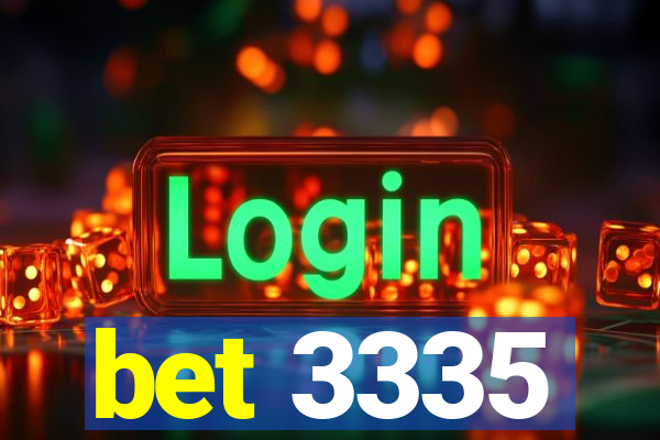 bet 3335